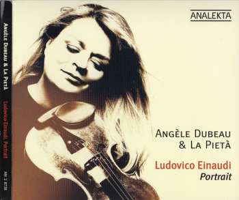 CD Angèle Dubeau: Ludovico Einaudi: Portrait 564088