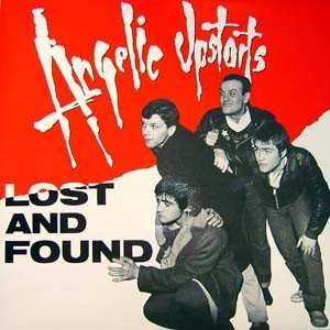 Album Angelic Upstarts: Lost & Found