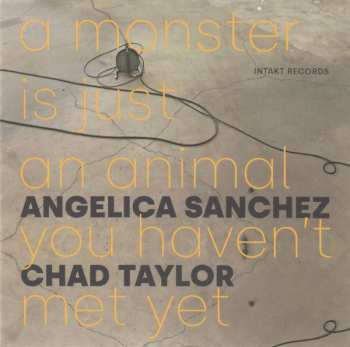 CD Angelica Sanchez: A Monster Is Just An Animal You Haven't Met Yet 593080