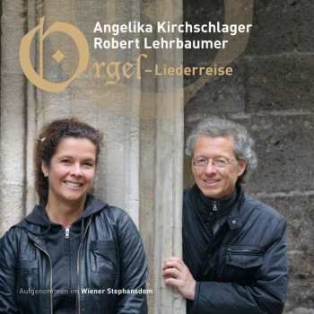 Album Angelika Kirchschlager: Orgel-Liederreise