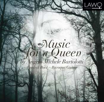 Album Angelo Michele Bartolotti: Music For A Queen