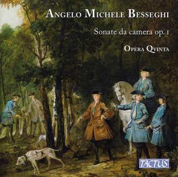 Album Angelo Michele Besseghi: Sonate Da Camera Op.1 Nr.1-12 Für Violine,viola Da Gamba,cembalo