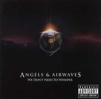 CD Angels & Airwaves: We Don't Need To Whisper 631911