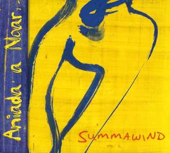 Album Aniada A Noar: Summawind