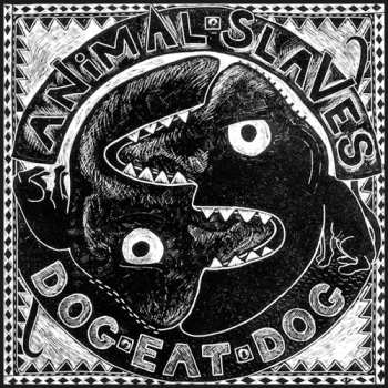 Album Animal Slaves: Dog-Eat-Dog