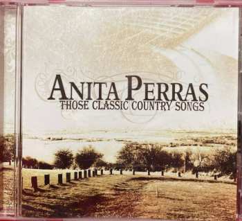 Album Anita Perras: Those Classic Country Songs