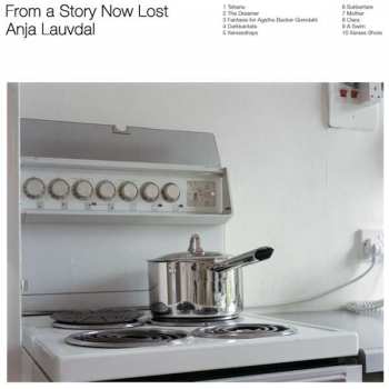 LP Anja Lauvdal: From A Story Now Lost 576735