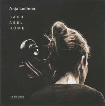 CD Anja Lechner: Bach/Abel/Hume 634247