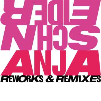 Album Anja Schneider: Reworks & Remixes