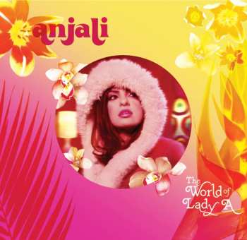 Album Anjali: The World Of Lady A