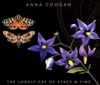 CD Anna Coogan: The Lonely Cry Of Space And Time 256727