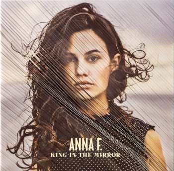 CD Anna F.: King In The Mirror DIGI 117857