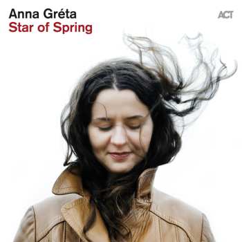 CD Anna Gréta: Star Of Spring 552017