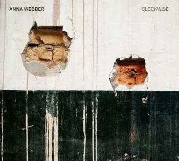 CD Anna Webber: Clockwise DIGI 385150