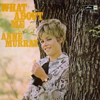 Anne Murray: What About Me