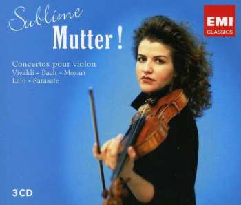 Album Anne-Sophie Mutter: Sublime Mutter!