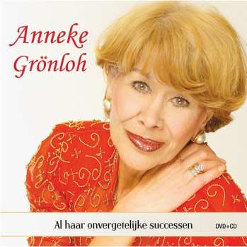 CD/DVD Anneke Gronloh: Al Haar Onvergetelijke Successen 559302