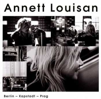 Annett Louisan: Berlin - Kapstadt - Prag