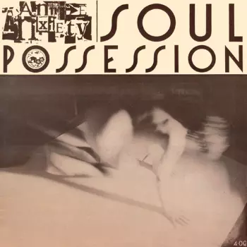 Annie Anxiety Bandez: Soul Possession