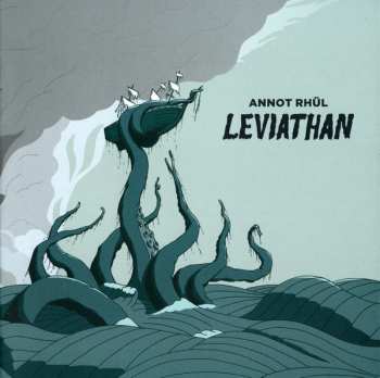 Album Annot Rhül: Leviathan