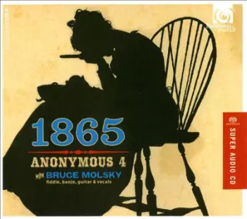 Anonymous 4: 1865