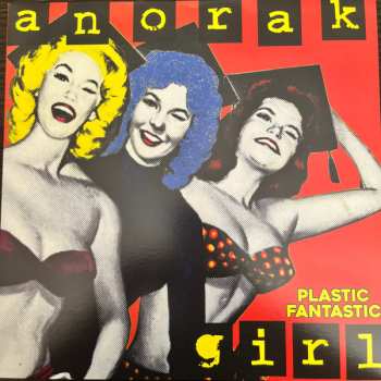 Album Anorak Girl: Plastic Fantastic