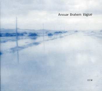 CD Anouar Brahem: Vague 645749