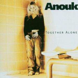 CD Anouk: Together Alone 193147