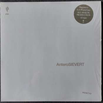 Album Antero Sievert: Happiness Is A Warm Gun