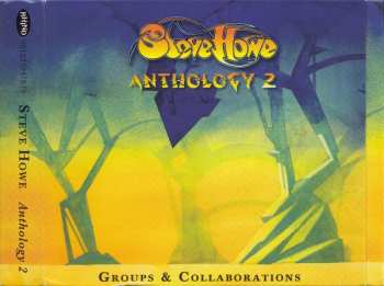 3CD Steve Howe: Anthology 2 (Groups & Collaborations) DIGI 2449