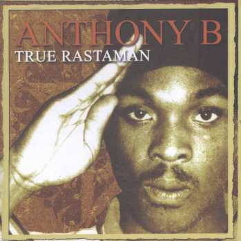 Album Anthony B: True Rastaman