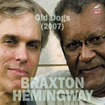 Album Anthony Braxton: Old Dogs (2007)