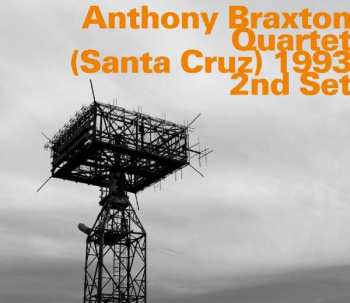 Album Anthony Braxton: Quartet (Santa Cruz) 1993 - 2nd Set