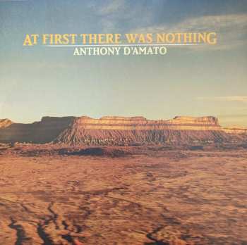 Album Anthony D'Amato: At First There Was Nothing