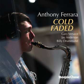 Album Anthony Ferrara: Cold Faded