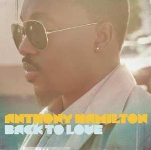 Album Anthony Hamilton: Back To Love