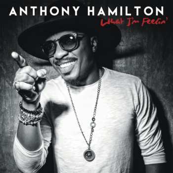 CD Anthony Hamilton: What I'm Feelin' 566097