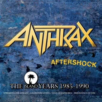 Aftershock: The Island Years 1985-1990