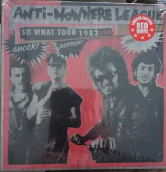 Album Anti-Nowhere League: So What Tour 1982 Live!