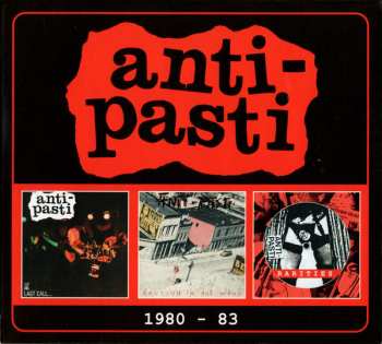 Album Anti-Pasti: 1980 - 83