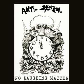 Anti-System: No Laughing Matter - Discography