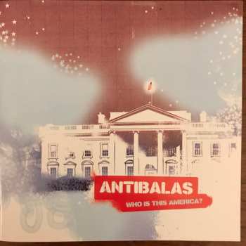 CD Antibalas: Who Is This America? 637407