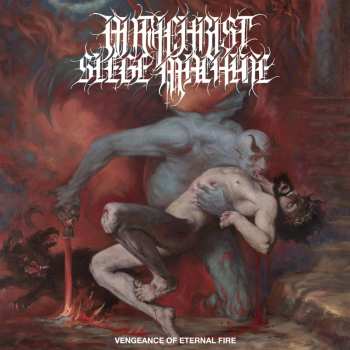 CD Antichrist Siege Machine: Vengeance Of Eternal Fire 545813