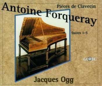 Antoine Forqueray: Suiten Für Cembalo Nr.1-5