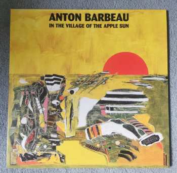 LP Anton Barbeau: In The Village Of The Apple Sun LTD 638023