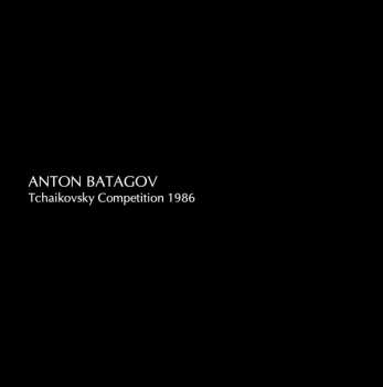 CD Anton Batagov: Tchaikovsky Competition 1986 551033