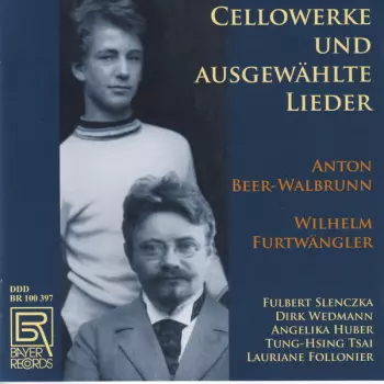 Cellowerke Und Ausgewählte Lieder  