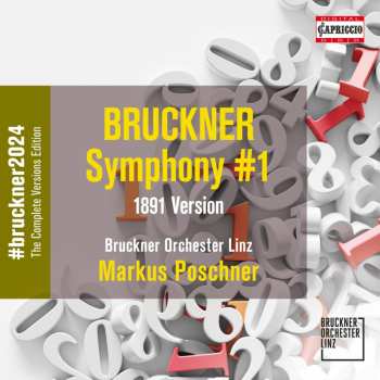 CD Anton Bruckner: Bruckner 2024 "the Complete Versions Edition" - Symphonie Nr.1 C-moll (version 1891) 621928