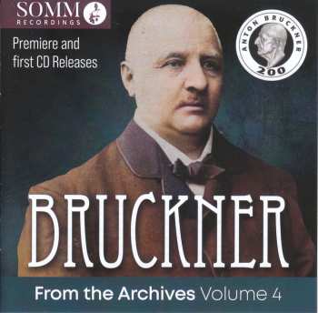 Album Anton Bruckner: Bruckner From The Archives Vol.4