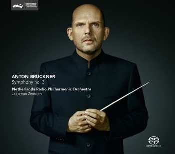 SACD Anton Bruckner: Symphony No. 3 550481